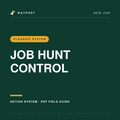 Job Hunt Control — Notion system and PDF field guide by Waypost