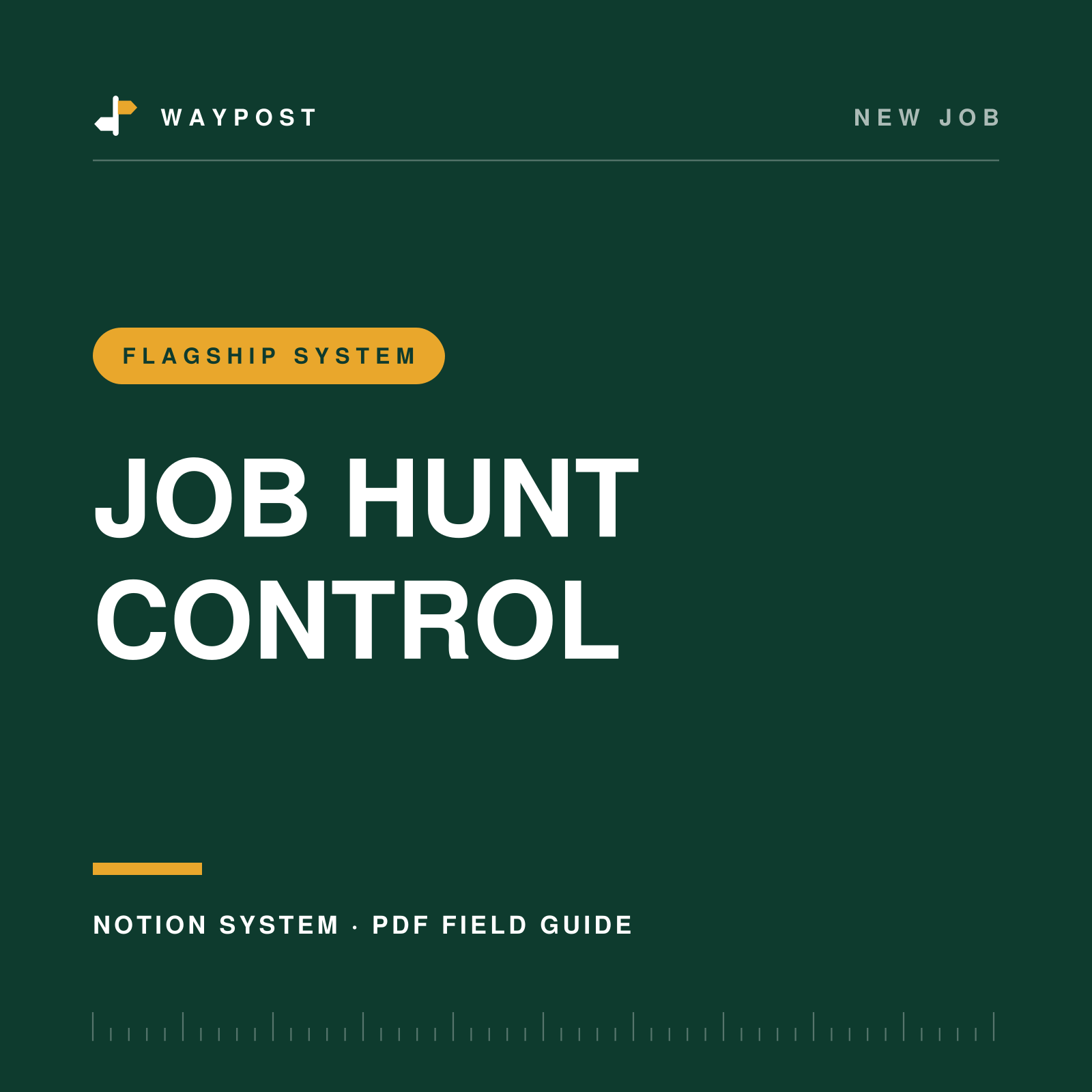 Job Hunt Control — Notion system and PDF field guide by Waypost